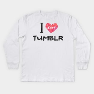 I love Tumblr Kids Long Sleeve T-Shirt